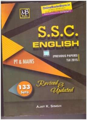 SSC English Previous Papers 2009 to 2015 133 Sets Revised and Updated by Ajay kumar Singh