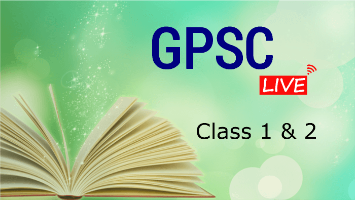 GPSC Class 1- 2 Live learning Course 