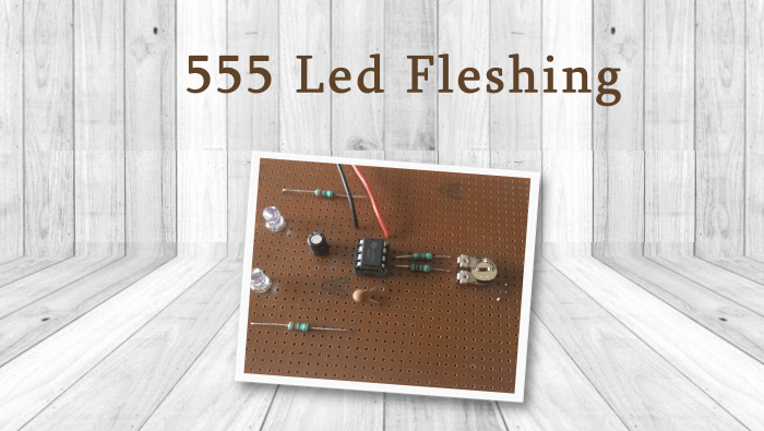 555 led fleshing led hand made on GPB ( General Purpose Board)