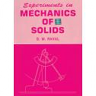 EXPERIMENTS IN MECHANICS OF SOLIDS