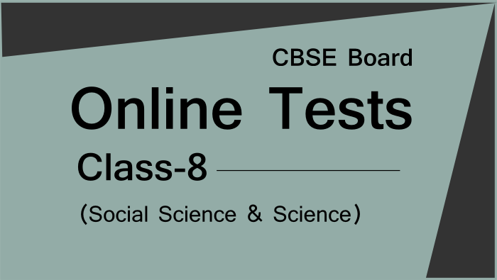 Online Test for Standard 8 as per CBSE syllabus 