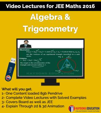 Algebra and Trigonometry Video Lectures for JEE Mains and Advance (std 12, 1 year)