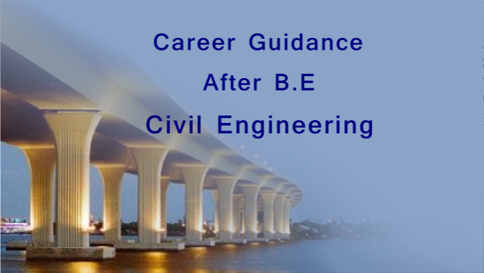  Career Guidance after B.E. Civil Engineering