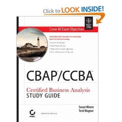 CBAP/CCBA CERTIFIED BUSINESS ANALYSIS STUDY GUIDE